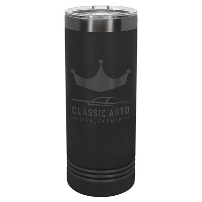 22oz Skinny Custom Tumblers