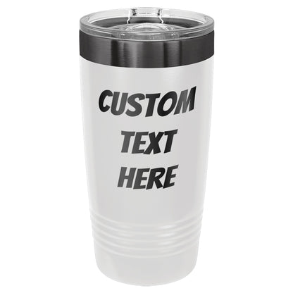20oz Customized Tumblers