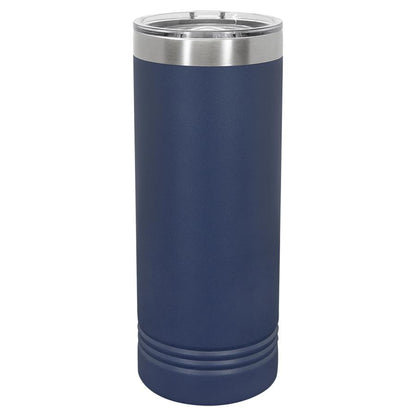 22oz Skinny Custom Tumblers
