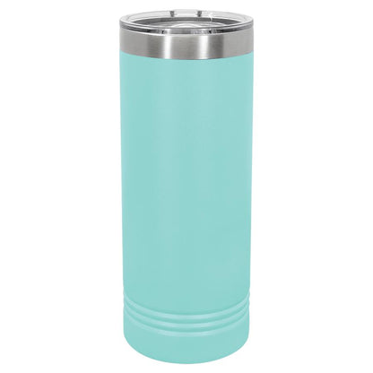 22oz Skinny Custom Tumblers